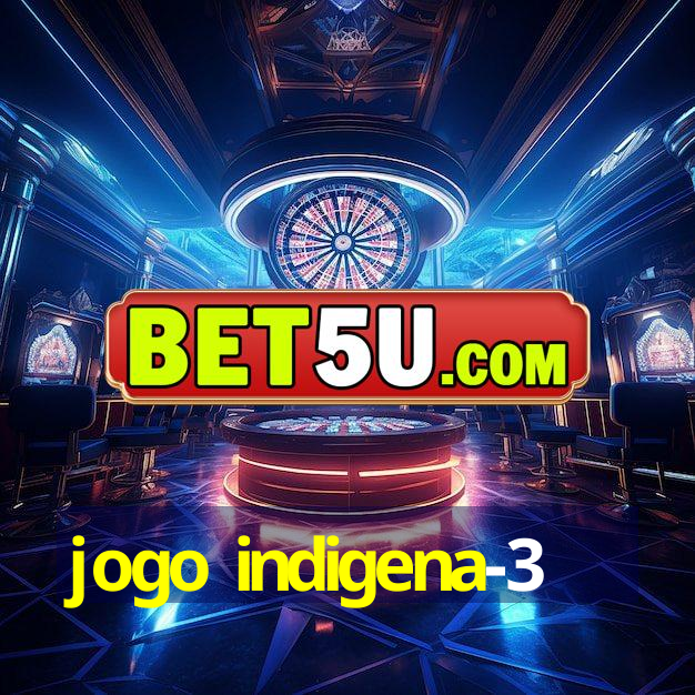 jogo indigena